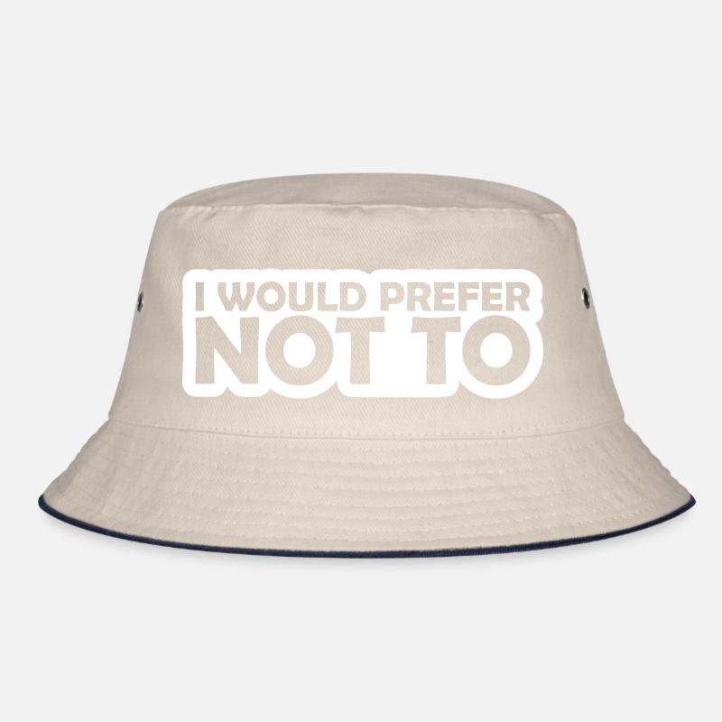 I prefer not to Bucket Hat