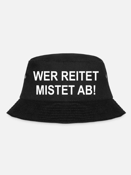 Wer reitet mistet ab - Bucket Hat - Schwarz