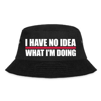 I Have No Idea - Bucket Hat - black - Front - Lela (165cm)