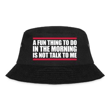 not talk to me - Bucket Hat - Schwarz - Vorne - Lela (165cm)