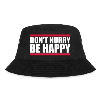 dont hurry be happy - Bucket Hat - Schwarz - Vorne - Lela (165cm)