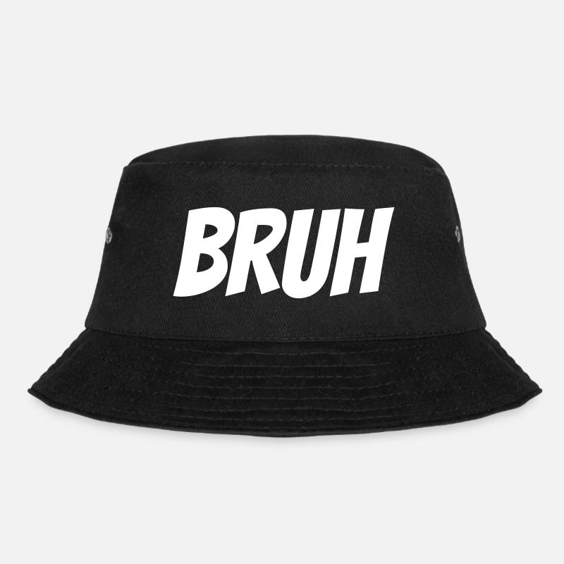 Bruh - Bucket Hat - black