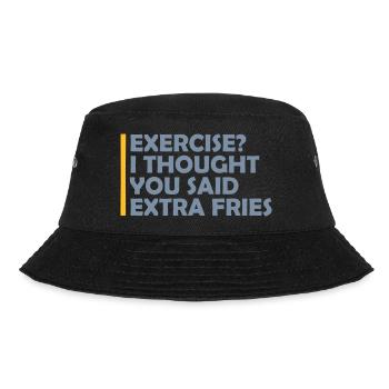 Exercise Extra Fries Zitat - Bucket Hat - Schwarz - Vorne - Lela (165cm)