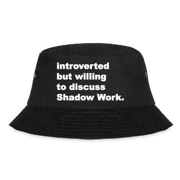 introverted but willing to discuss Shadow Work. - Bucket Hat - black - Front - Lela (165cm)