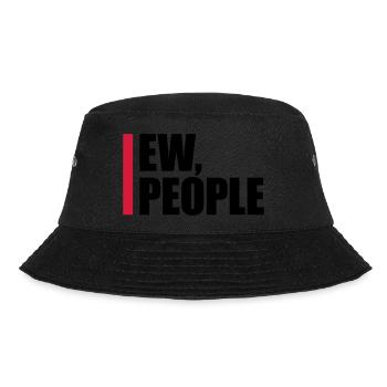 ew people lustiges Zitat - Bucket Hat - Schwarz - Vorne - Lela (165cm)