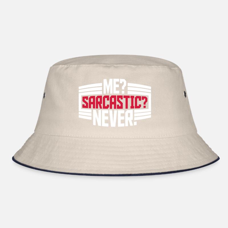 me sarcastic never Zitat Bucket Hat