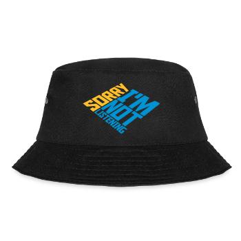 sorry im not listening - Bucket Hat - Schwarz - Vorne - Lela (165cm)