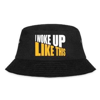 woke up like this - Bucket Hat - black - Front - Lela (165cm)