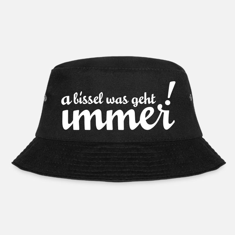 A bissel was geht immer – mit oder ohne Stenz - Bucket Hat - Schwarz