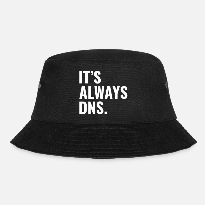 It's Always DNS IT Administrator und Informatiker - Bucket Hat - Schwarz