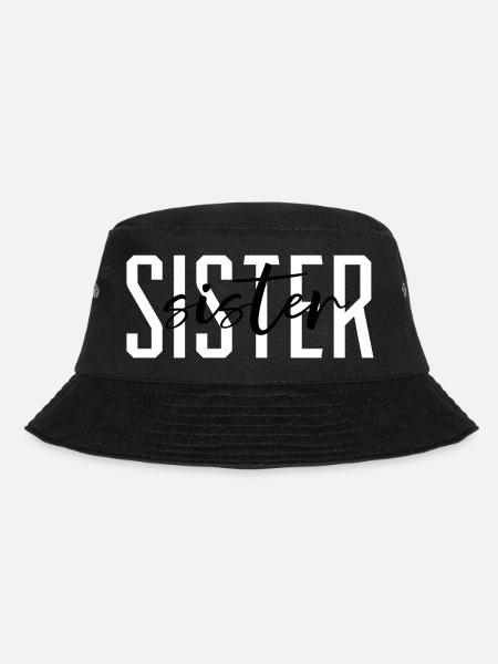 Sister - Bucket Hat - Schwarz