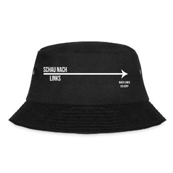 Schau nach links ----> nach links du depp - Bucket Hat - Schwarz - Vorne - Lela (165cm)