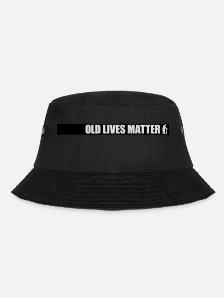 Citation Old Lives Matter - Bob - noir