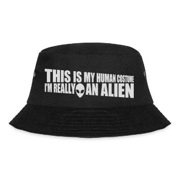 human costume alien Zitat - Bucket Hat - Schwarz - Vorne - Lela (165cm)