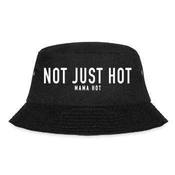 NOT JUST HOT - MAMA HOT - Bucket Hat - black - Front - Lela (165cm)