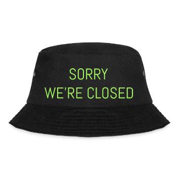 Sorry we're Closed - Bucket Hat - black - Front - Lela (165cm)