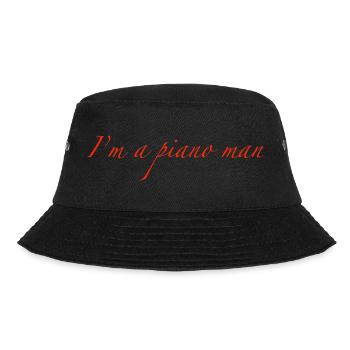 I'm a piano man - Bucket Hat - Schwarz - Vorne - Lela (165cm)