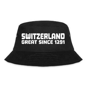 Switzerland - Great Since 1291 - Schweiz - Schwiiz - Bucket Hat - black - Front - Lela (165cm)