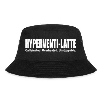 Hyperventi-Latte Coffee Lovers Caffein Heat Run - Bucket Hat - black - Front - Lela (165cm)
