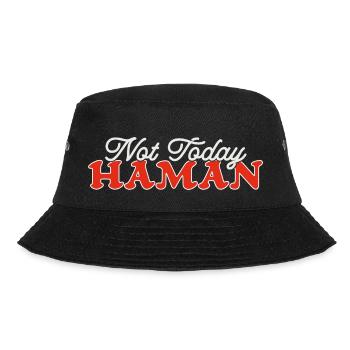 Not Today Haman Purim Judentum - Bucket Hat - Schwarz - Vorne - Lela (165cm)