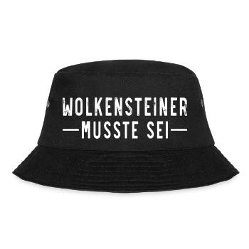 Wolkensteiner musste sei - Bucket Hat - Schwarz - Vorne - Lela (165cm)