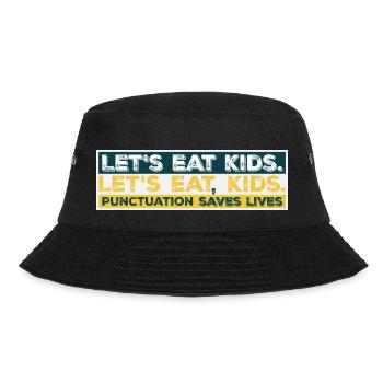 Let's Eat Kids Interpunktion rettet Leben Lustiges Gramm - Bucket Hat - Schwarz - Vorne - Lela (165cm)