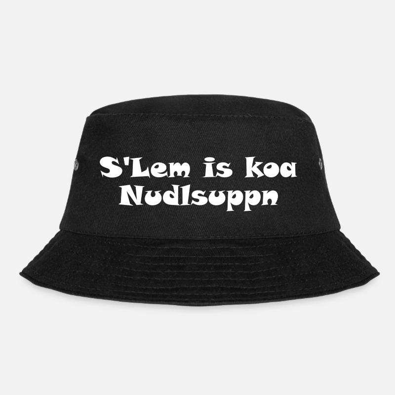 S'Lem is koa Nudlsuppn - Bucket Hat - Schwarz