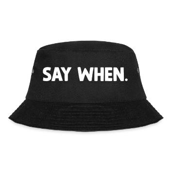 Sag wann. - Bucket Hat - Schwarz - Vorne - Lela (165cm)