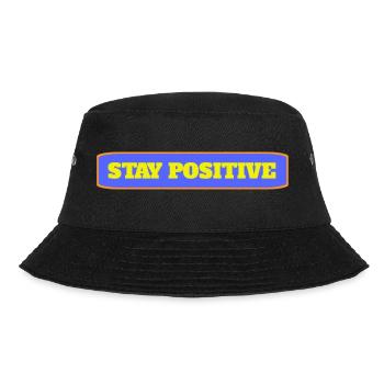 Stay Positive - Bucket Hat - black - Front - Lela (165cm)