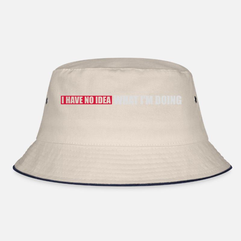 I Have No Idea Bucket Hat