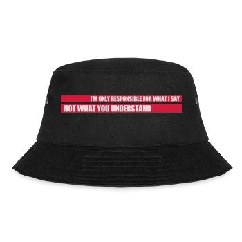 what I say quote - Bucket Hat - black - Front - Lela (165cm)