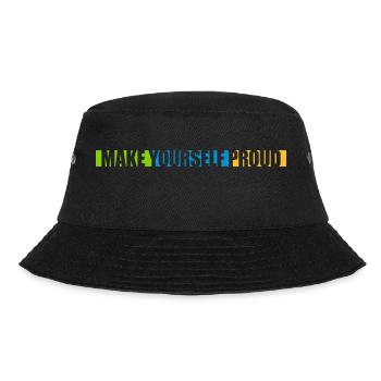 make yourself proud Zitat - Bucket Hat - Schwarz - Vorne - Lela (165cm)