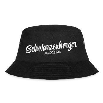 Schwarzenberger musst du sein - Bucket Hat - Schwarz - Vorne - Lela (165cm)