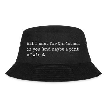 Funny Christmas and wine drinking slogan - Bucket Hat - black - Front - Lela (165cm)
