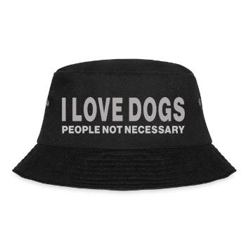 Ich liebe Hunde, Menschen nicht notwendig - Bucket Hat - Schwarz - Vorne - Lela (165cm)
