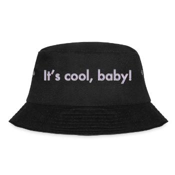 its cool, baby - Bucket Hat - Schwarz - Vorne - Lela (165cm)