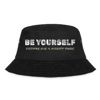 Be Yourself – Motivational Tee - Bucket Hat - black - Front - Lela (165cm)