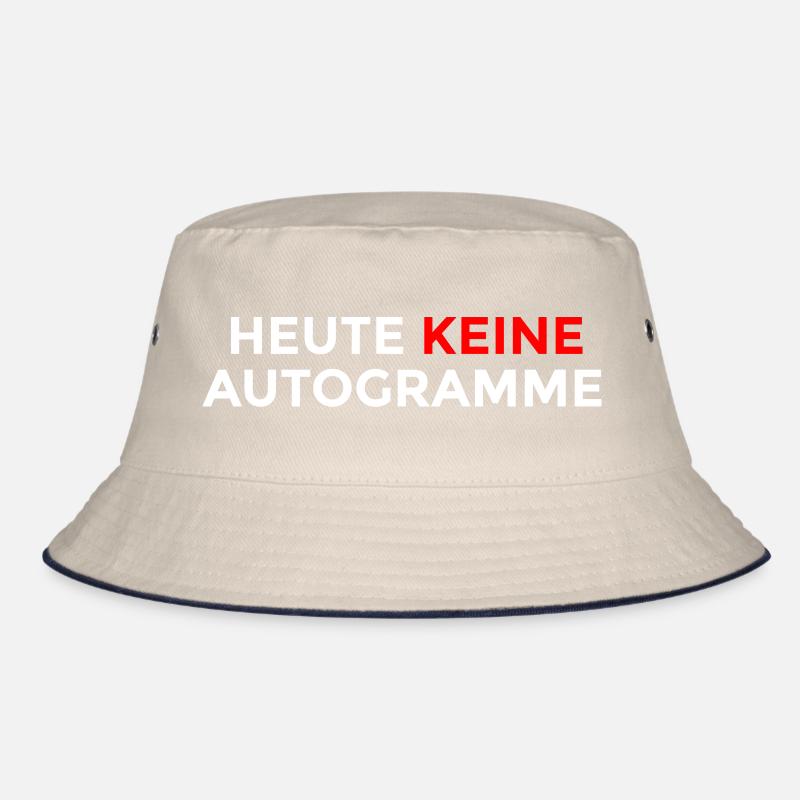 No autographs today – Ironic humor saying Bucket Hat