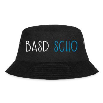 Basd Scho Bayern Dialekt Bayrisch - Bucket Hat - Schwarz - Vorne - Lela (165cm)