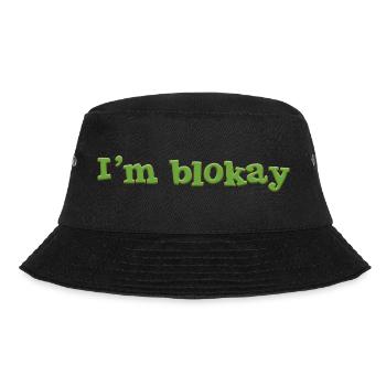I'm blokay - Bucket Hat - Schwarz - Vorne - Lela (165cm)