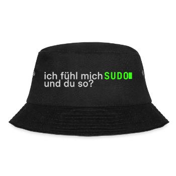 Ich fühl mich SUDO und du so? | Lustig Informatik - Bucket Hat - Schwarz - Vorne - Lela (165cm)