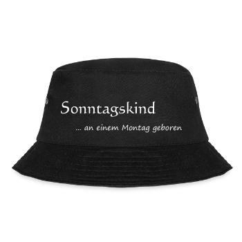 Sonntagskind - an einem Montag geboren - Bucket Hat - Schwarz - Vorne - Lela (165cm)