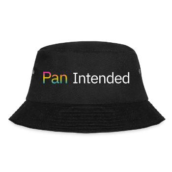 Pan Intended – Subtle Pansexual Pride Shirt - Bucket Hat - black - Front - Lela (165cm)