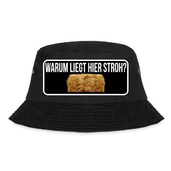Warum liegt hier stroh - Bucket Hat - Schwarz - Vorne - Lela (165cm)