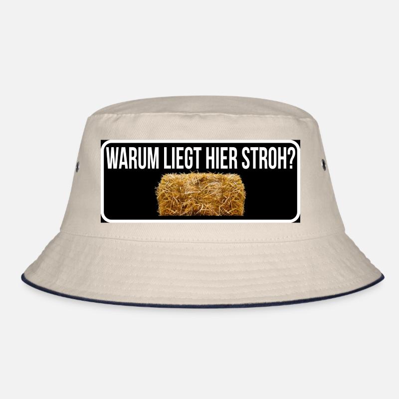 Warum liegt hier stroh Bucket Hat