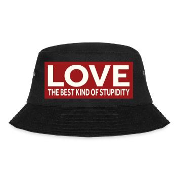 LOVE - THE BEST KIND OF STUPIDITY - Bucket Hat - Schwarz - Vorne - Lela (165cm)