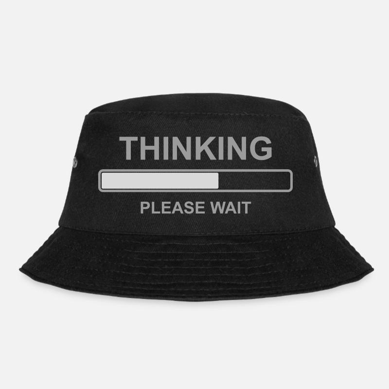 Thinking Please Wait Shirt – Funny Loading Bar - Bucket Hat - Schwarz