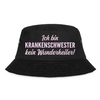 Ich bin Krankenschwester, kein Wunderheiler! - Bucket Hat - Schwarz - Vorne - Lela (165cm)