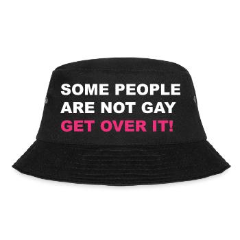 Some people are not gay get over it LGBTQ+ - Bucket Hat - black - Front - Lela (165cm)
