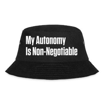 My Autonomy Is Non Negotiable PDA ND - Bucket Hat - black - Front - Lela (165cm)